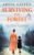 Surviving The Forest (World War II Brave Women Fiction)
