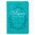 He Whispers Your Name 365 Devotions for Women – Hope and Comfort to Strengthen Your Walk of Faith – Teal Faux Leather Devotional Gift Book w/Ribbon Marker